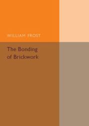 The Bonding of Brickwork