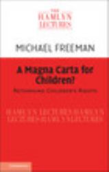 A Magna Carta for Children? : Rethinking Children's Rights