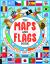 The Maps and Flags Book : Explore Amazing Facts, Maps and Flags of the World