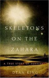 Skeletons on the Zahara : A True Story of Survival