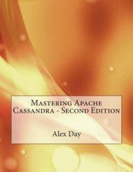 Mastering Apache Cassandra - Second Edition