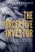 The Perceptive Investor : The Art, Science and Temperament of Successful Value Investing