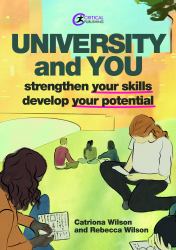 University and You : Strengthening Your Skills and Developing Your Potential