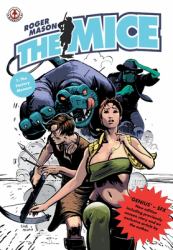 The Mice : Book 1 - the Factory Menace