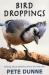 Bird Droppings : Writings about Watching Birds & Bird Watchers