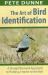 The Art of Bird Identification : A Straightforward Approach to Putting a Name to the Bird