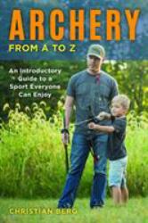 Archery from a to Z