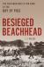 Besieged Beachhead : The Cold War Battle for Cuba at the Bay of Pigs