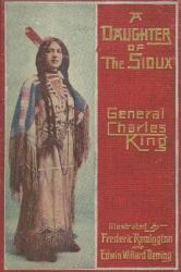 A Daughter of the Sioux : A Tale of the Indian Frontier