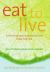 Eat to Live : A Phyto-Protection Plan for Life