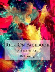 Rick on Facebook : The Art of Rick Young