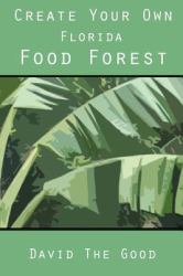 Create Your Own Florida Food Forest