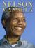 Nelson Mandela : A Force for Freedom