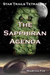 The Sapphiran Agenda : Prequel to the Star Trails Tetralogy