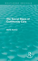 Social Basis of Community Care (Routledge Revivals)