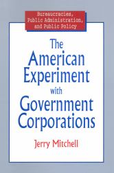 American Experiment with Government Corporations