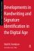 Developments in Handwriting and Signature Identification in the Digital Age