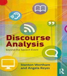 Discourse Analysis beyond the Speech Event