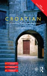 Colloquial Croatian (eBook And MP3 Pack)