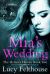 Mia's Wedding : A Reverse Harem Romance Novel