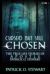 Cursed but Still Chosen (the True Stories of Apostle Patrick O. Stewart) : The True Stories of Apostle Patrick O. Stewart