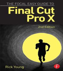 Focal Easy Guide to Final Cut Pro X