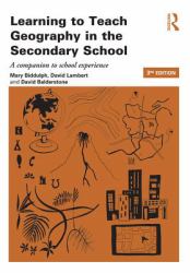 Learning to Teach Geography in the Secondary School