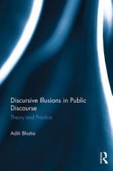 Discursive Illusions in Public Discourse