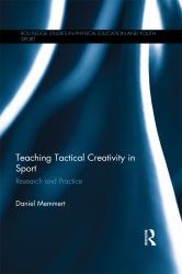 Teaching Tactical Creativity in Sport