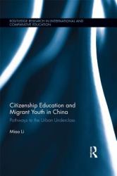 Citizenship Education and Migrant Youth in China