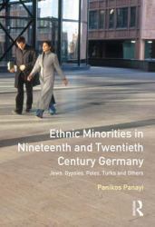 Ethnic Minorities in 19th and 20th Century Germany