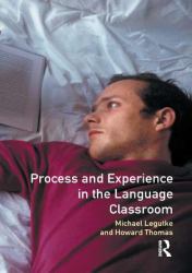 Process and Experience in the Language Classroom