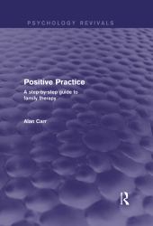 Positive Practice (Psychology Revivals)