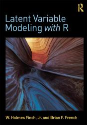 Latent Variable Modeling with R