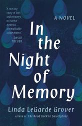 In the Night of Memory : A Novel