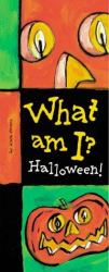 What Am I? Halloween!