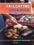 The Tailgating Cookbook : Recipes for the Big Game