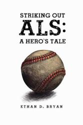 Striking Out ALS