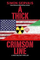 A Thick Crimson Line : A Mike Walton Thriller