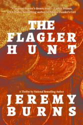 The Flagler Hunt