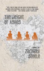 The Weight of Ashes : A Novel