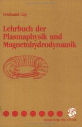 Lehrbuch der Plasmaphysik und Magnetohydrodynamik