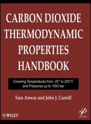 Carbon Dioxide Thermodynamic Properties Handbook : Covering Temperatures from -20 Degrees to 250 Degrees Celcius and Pressures up to 1000 Bar