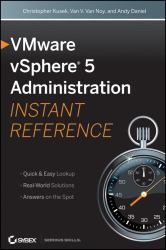 Vmware Vsphere 5 Administration Instant Reference