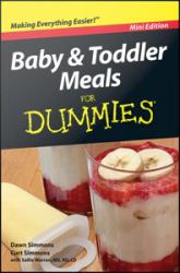 Baby and Toddler Meals For Dummies, Mini Edition