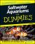 Saltwater Aquariums For Dummies