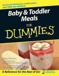 Baby and Toddler Meals For Dummies