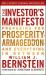 The Investor's Manifesto : Preparing for Prosperity, Armageddon, and Everything in Between