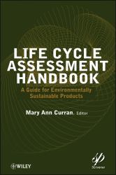 Life Cycle Assessment Handbook : A Guide for Environmentally Sustainable Products