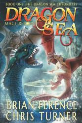 Dragon Sea : Mage Reborn